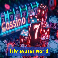 friv avatar world